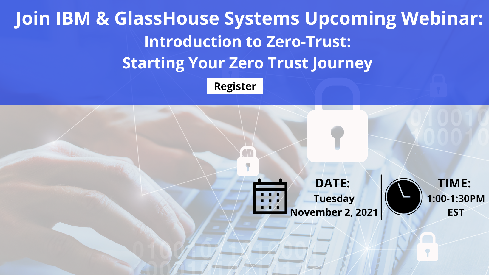 Webinar: Introduction to Zero Trust:  Starting Your Zero Trust Journey